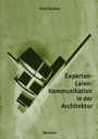 Experten-Laien-Kommunikation in der Architektur