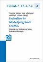 Evaluation im Modellprogramm FörMig - Planung und Realisierung eines Evaluationskonzepts