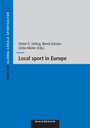 Local sport in Europe. Proceedings of the 4th eass conference 31.05.-03.06.2007 in Münster