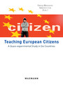 Teaching European Citizens. A Quasi-experimental Study in Six Countries