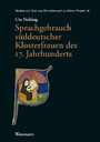 Sprachgebrauch süddeutscher Klosterfrauen des 17. Jahrhunderts