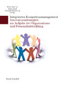 Integriertes Kompetenzmanagement. Innovationsstrategien als Aufgabe der Organisations- und Personalentwicklung