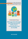 Bildungsentwicklungen und Schulsysteme in Afrika, Asien, Lateinamerika und der Karibik