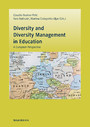 Diversity and Diversity Management in Education - A European Perspective