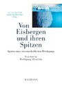 Von Eisbergen und ihren Spitzen - Spuren eines wissenschaftlichen Werdegangs. Festschrift für Wolfgang Herrlitz