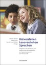 Hörverstehen - Leseverstehen - Sprechen - Diagnose und Förderung von sprachlichen Kompetenzen im Englischunterricht der Primarstufe
