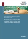 Mathematik und Sprache - Empirischer Forschungsstand und unterrichtliche Herausforderungen