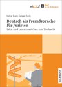 Deutsch als Fremdsprache für Juristen - Lehr- und Lernmaterialien zum Zivilrecht