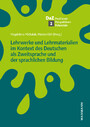 Lehrwerke und Lehrmaterialien im Kontext des Deutschen als Zweitsprache und der sprachlichen Bildung