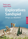 Exploratives Sandspiel - Wege zur Resilienz