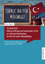 Türkischer Herkunftssprachenunterricht an Gesamtschulen in Nordrhein-Westfalen - Eine qualitative Befragung von (angehenden) Lehrkräften