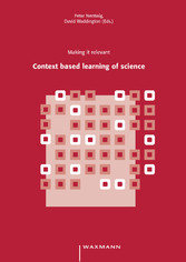 Making it relevant - Context based learning of science