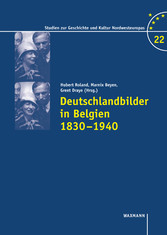 Deutschlandbilder in Belgien 1830–1940