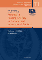 Progress in Reading Literacy in National and International Context. The Impact of PIRLS 2006 in 12 Countries