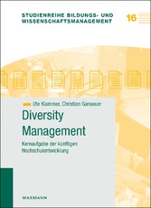 Diversity Management - Kernaufgabe der künftigen Hochschulentwicklung