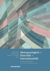 Mehrsprachigkeit - Diversität - Internationalität: Erziehungswissenschaft im transnationalen Bildungsraum