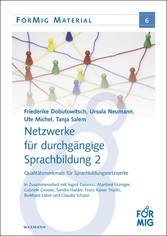 Netzwerke für durchgängige Sprachbildung 2 - Qualitätsmerkmale für Sprachbildungsnetzwerke