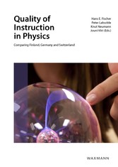 Quality of Instruction in Physics - Comparing Finland, Switzerland and Germany