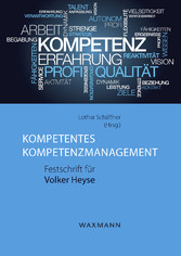 Kompetentes Kompetenzmanagement - Festschrift für Volker Heyse
