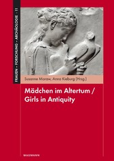 Mädchen im Altertum / Girls in Antiquity
