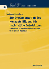 Zur Implementation des Konzepts Bildung für nachhaltige Entwicklung - Eine Studie an weiterführenden Schulen in Nordrhein-Westfalen