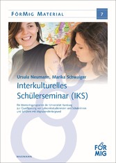 Interkulturelles Schülerseminar (IKS) - Ein Mentoringprogramm der Universität Hamburg zur Qualifizierung von Lehramtsstudierenden und Schülerinnen und Schülern mit Migrationshintergrund