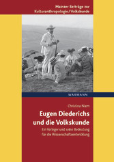 Eugen Diederichs und die Volkskunde - Ein Verleger und seine Bedeutung für die Wissenschaftsentwicklung