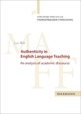 Authenticity in English Language Teaching - An analysis of academic discourse