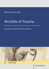 Wor(l)ds of Trauma - Canadian and German Perspectives