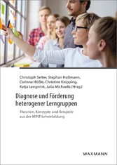 Diagnose und Förderung heterogener Lerngruppen - Theorien, Konzepte und Beispiele aus der MINT-Lehrerbildung