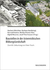 Baustellen in der österreichischen Bildungslandschaft - Zum 80. Geburtstag von Peter Posch