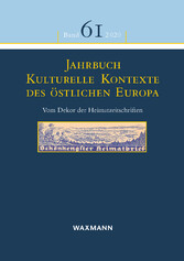 Jahrbuch Kulturelle Kontexte des östlichen Europa - Vom Dekor der Heimatzeitschriften