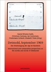 Detmold, September 1969 - Die Arbeitstagung der dgv im Rückblick. International and comparative perspectives on the worlds and words of Volkskunde