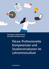 PaLea: Professionelle Kompetenzen und Studienstrukturen im Lehramtsstudium